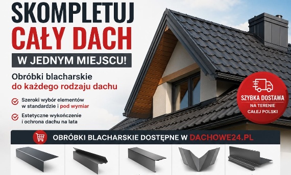 Obróbki blacharskie dachu – trwałe i estetyczne wykończenie dachu